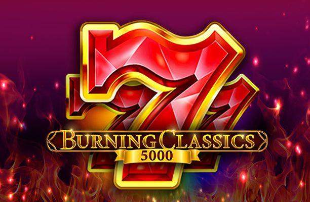 Burning Classics 5000 Slot
